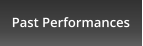 Past Performances